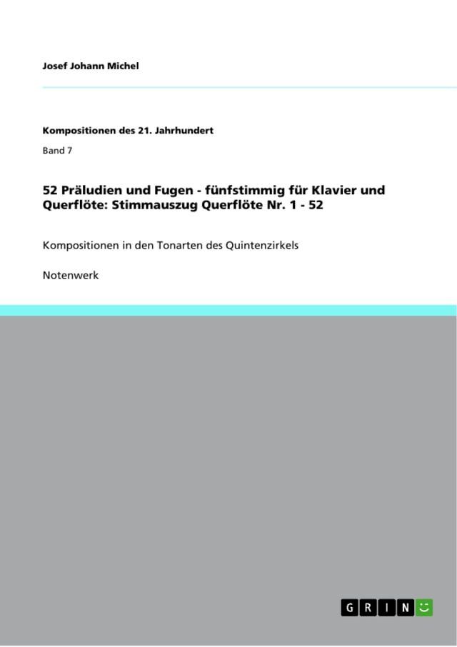  52 Präludien und Fugen - fünfstimmig für Klavier und Querflöte: Stimmauszug Querflöte Nr. 1 - 52(Kobo/電子書)