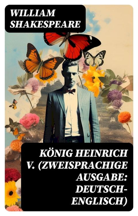 König Heinrich V. (Zweisprachige Ausgabe: Deutsch-Englisch)(Kobo/電子書)