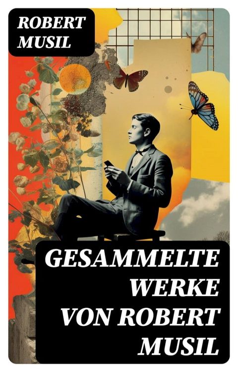 Gesammelte Werke von Robert Musil(Kobo/電子書)