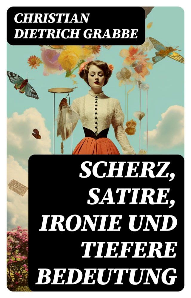  Scherz, Satire, Ironie und tiefere Bedeutung(Kobo/電子書)