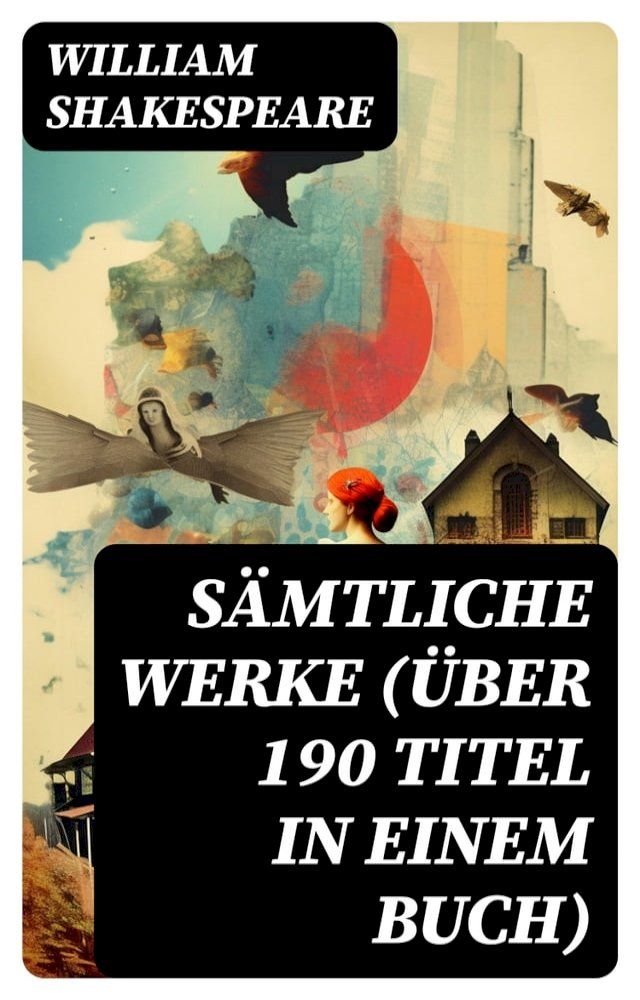  Sämtliche Werke (Über 190 Titel in einem Buch)(Kobo/電子書)