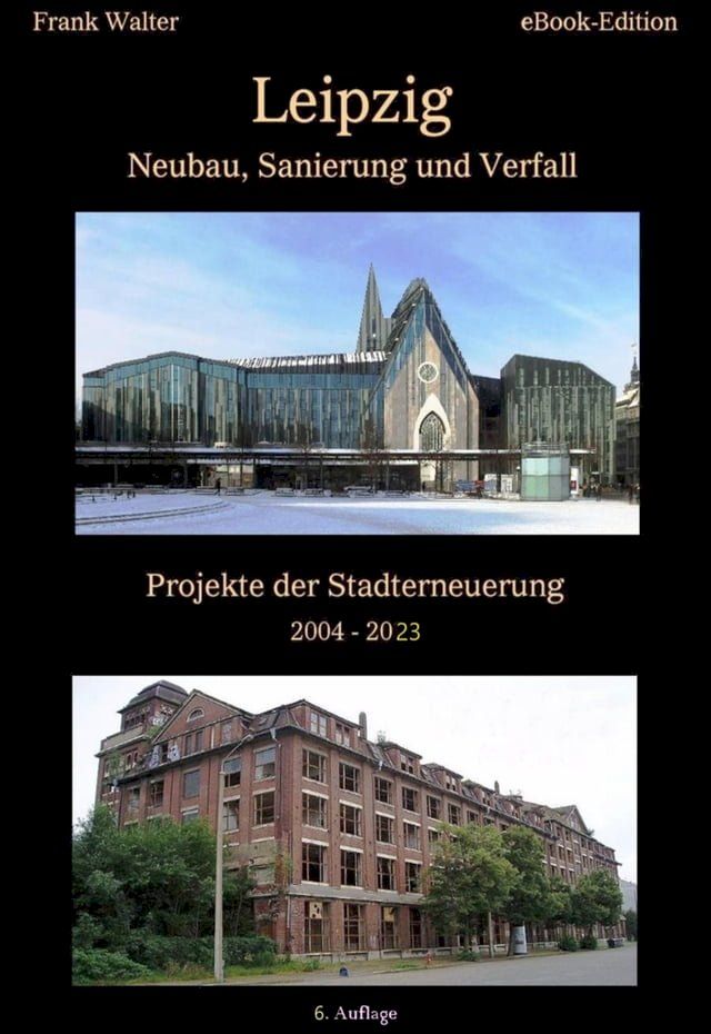  Leipzig - Neubau, Sanierung und Verfall(Kobo/電子書)