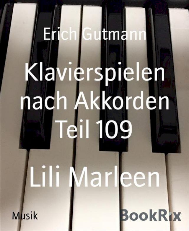  Klavierspielen nach Akkorden Teil 109(Kobo/電子書)