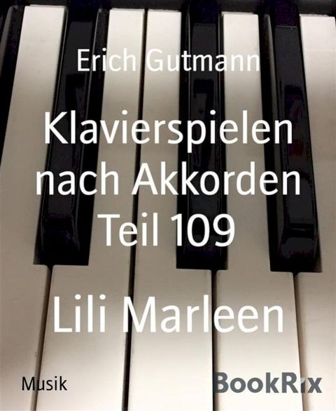 Klavierspielen nach Akkorden Teil 109(Kobo/電子書)