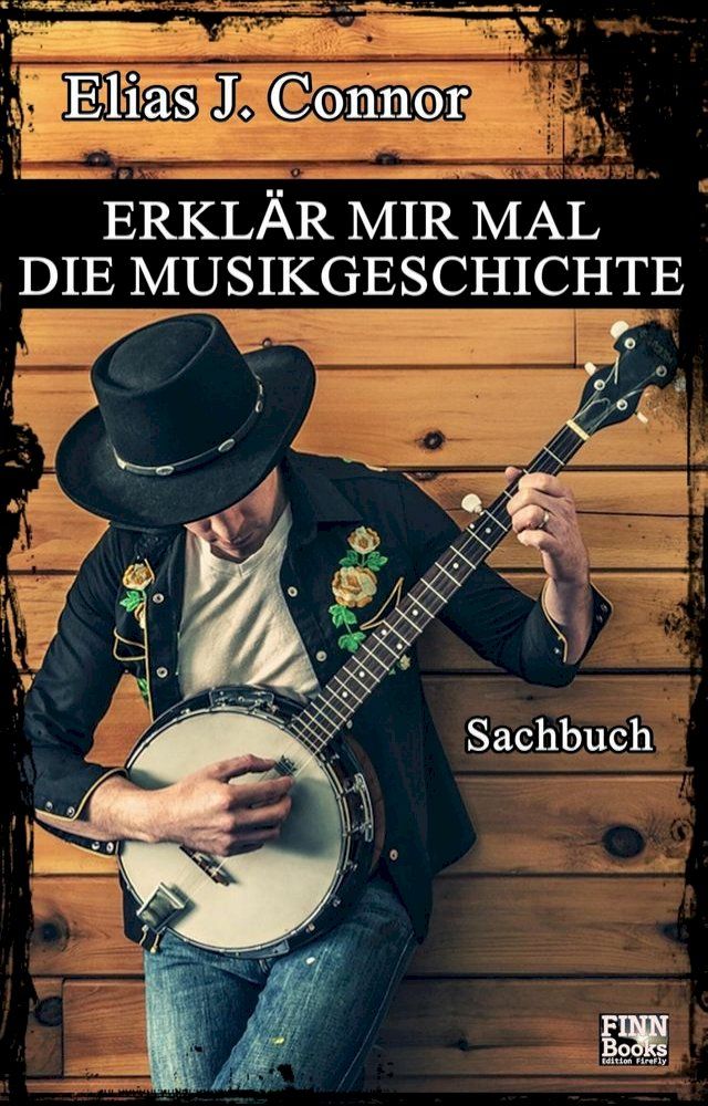  Erkl&auml;r mir mal die Musikgeschichte(Kobo/電子書)