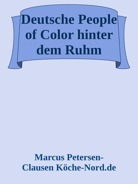 Deutsche People of Color hinter dem Ruhm(Kobo/電子書)