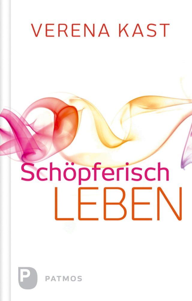  Sch&ouml;pferisch leben(Kobo/電子書)