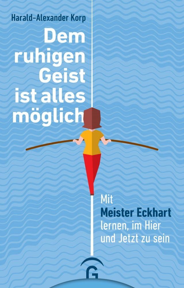  Dem ruhigen Geist ist alles möglich(Kobo/電子書)