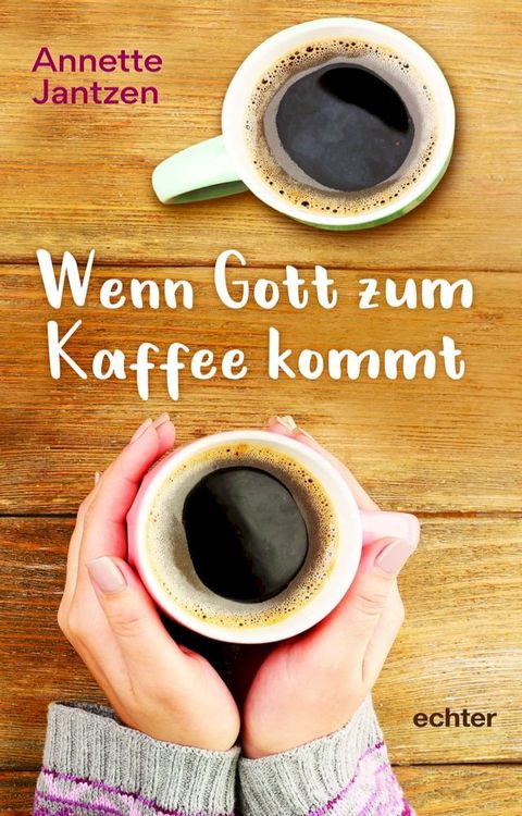 Wenn Gott zum Kaffee kommt(Kobo/電子書)