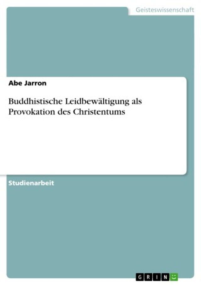  Buddhistische Leidbew&auml;ltigung als Provokation des Christentums(Kobo/電子書)