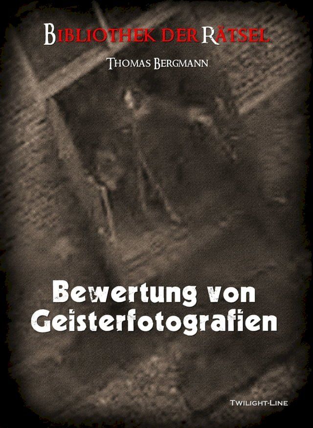  Bewertung von Geisterfotografien(Kobo/電子書)