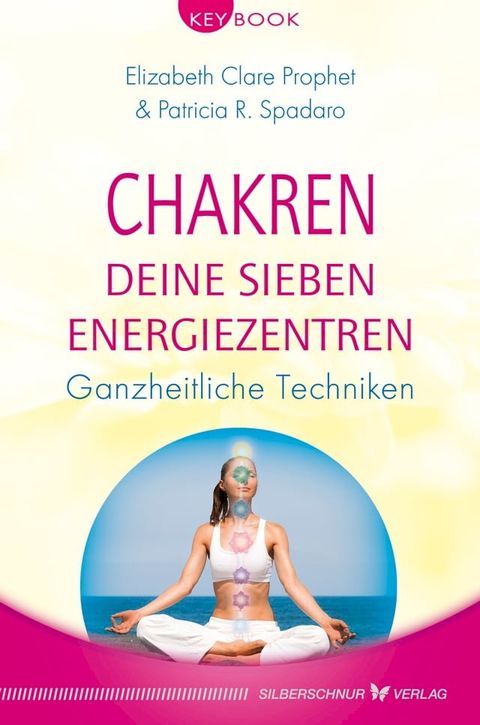 Chakren – Deine sieben Energiezentren(Kobo/電子書)