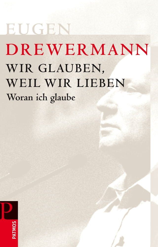  Wir glauben, weil wir lieben(Kobo/電子書)