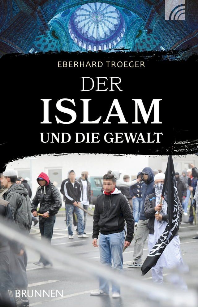  Der Islam und die Gewalt(Kobo/電子書)