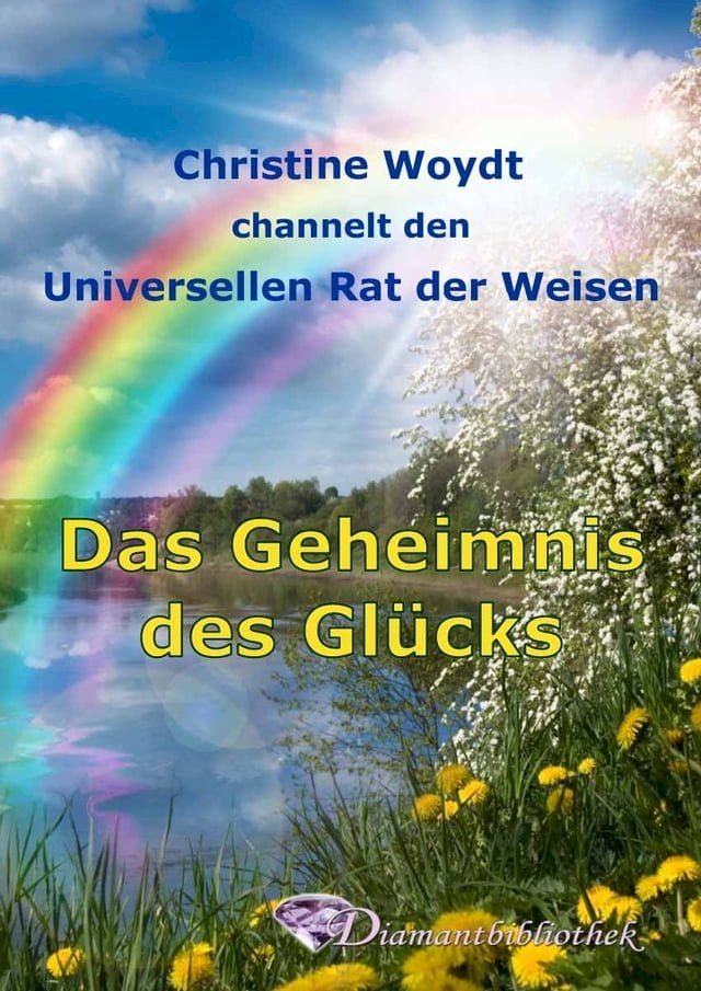  Das Geheimnis des Gl&uuml;cks(Kobo/電子書)