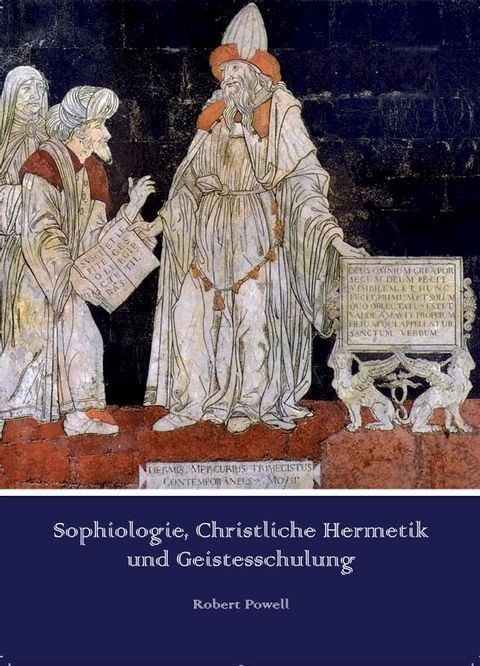 Sophiologie, Christliche Hermetik und Geistesschulung(Kobo/電子書)