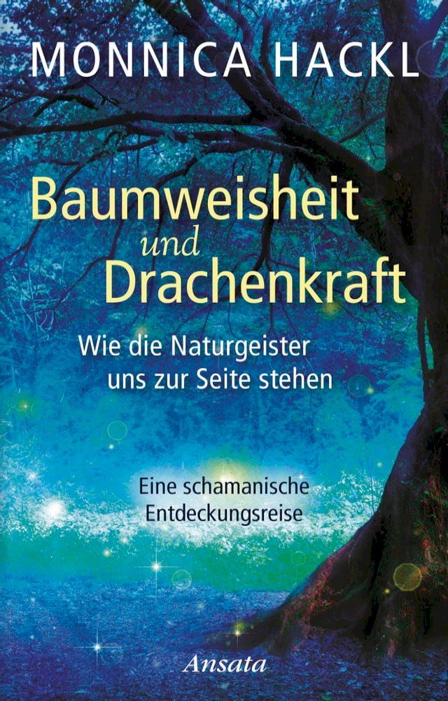  Baumweisheit und Drachenkraft(Kobo/電子書)