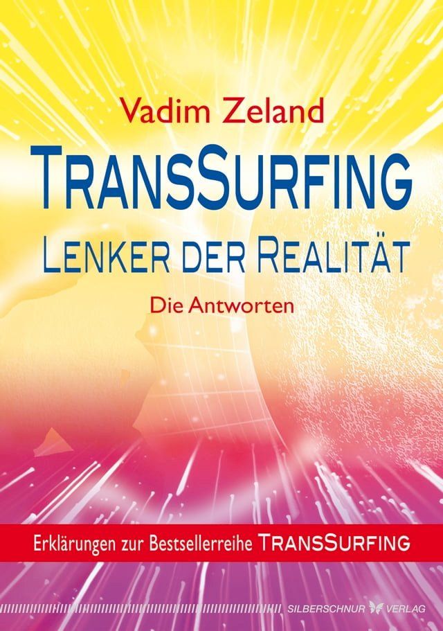  TransSurfing - Lenker der Realit&auml;t(Kobo/電子書)