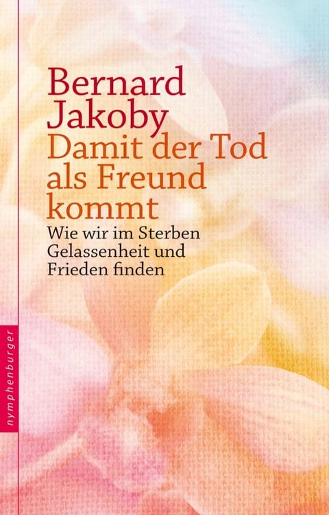 Damit der Tod als Freund kommt(Kobo/電子書)