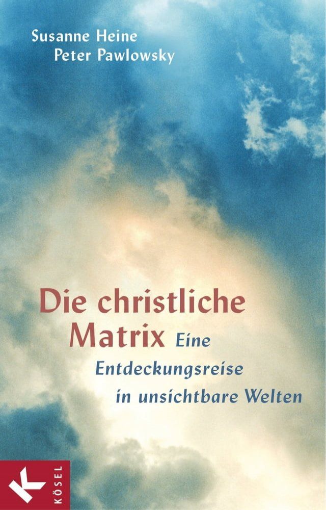  Die christliche Matrix(Kobo/電子書)