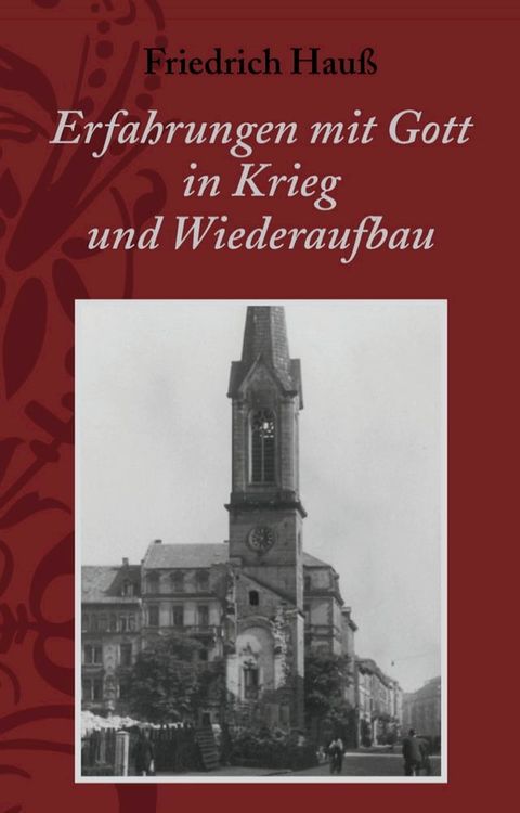 Erfahrungen mit Gott in Krieg und Wiederaufbau(Kobo/電子書)