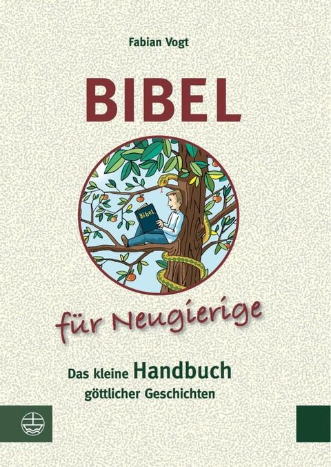 Bibel f&uuml;r Neugierige(Kobo/電子書)