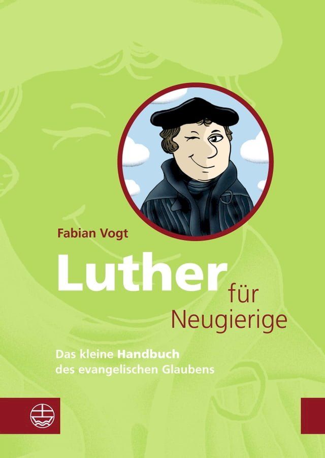  Luther f&uuml;r Neugierige(Kobo/電子書)