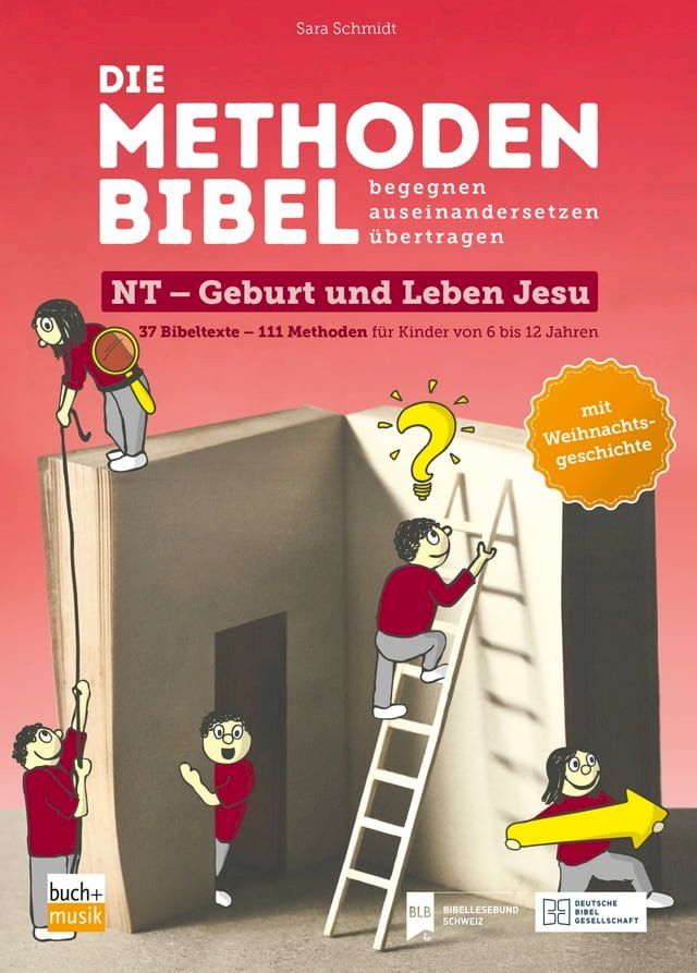  Die Methodenbibel NT - Geburt und Leben Jesu(Kobo/電子書)