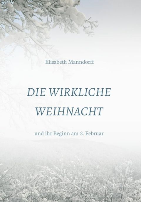 Die Wirkliche Weihnacht(Kobo/電子書)