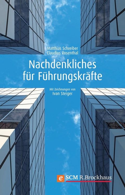 Nachdenkliches f&uuml;r F&uuml;hrungskr&auml;fte(Kobo/電子書)