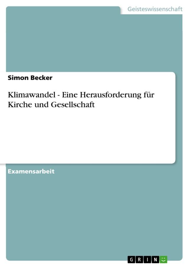  Klimawandel - Eine Herausforderung für Kirche und Gesellschaft(Kobo/電子書)