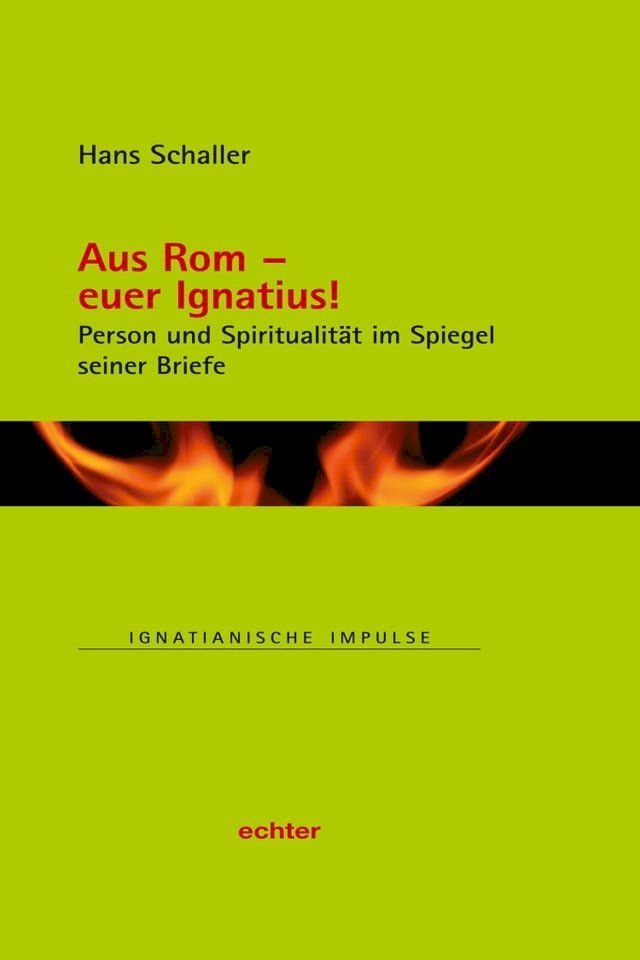  Aus Rom - euer Ignatius!(Kobo/電子書)