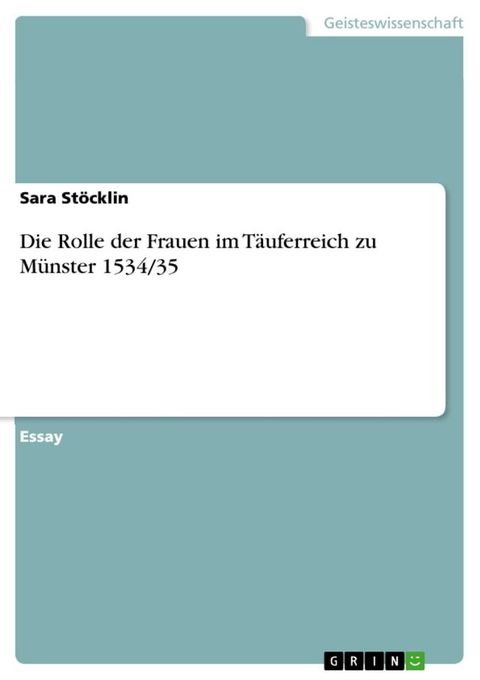 Die Rolle der Frauen im Täuferreich zu Münster 1534/35(Kobo/電子書)