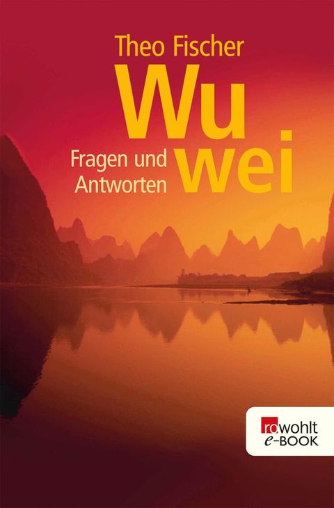 Wu wei: Fragen und Antworten(Kobo/電子書)