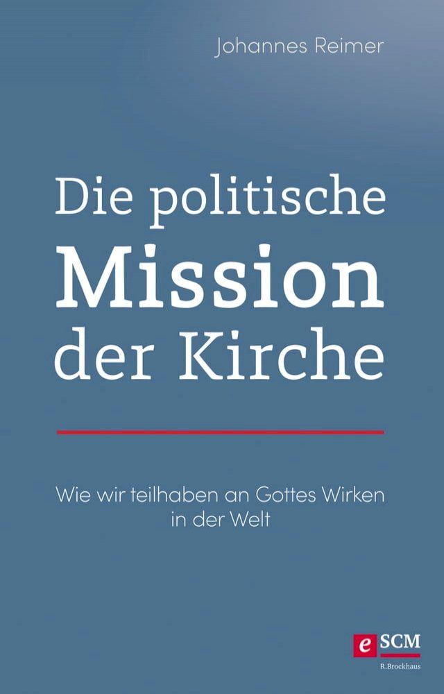  Die politische Mission der Kirche(Kobo/電子書)