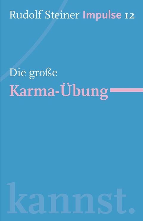 Die gro&szlig;e Karma-&Uuml;bung(Kobo/電子書)