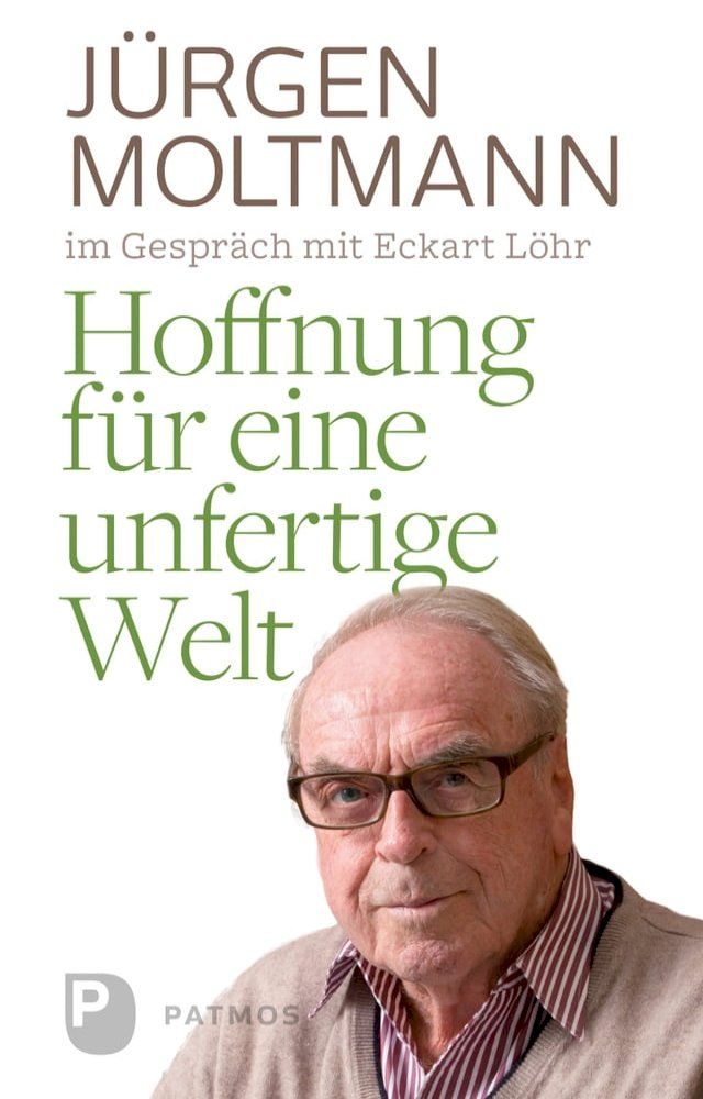  Hoffnung f&uuml;r eine unfertige Welt(Kobo/電子書)