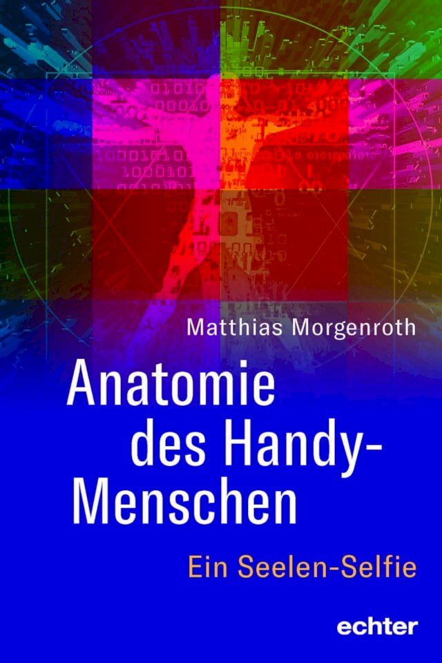  Anatomie des Handy-Menschen(Kobo/電子書)