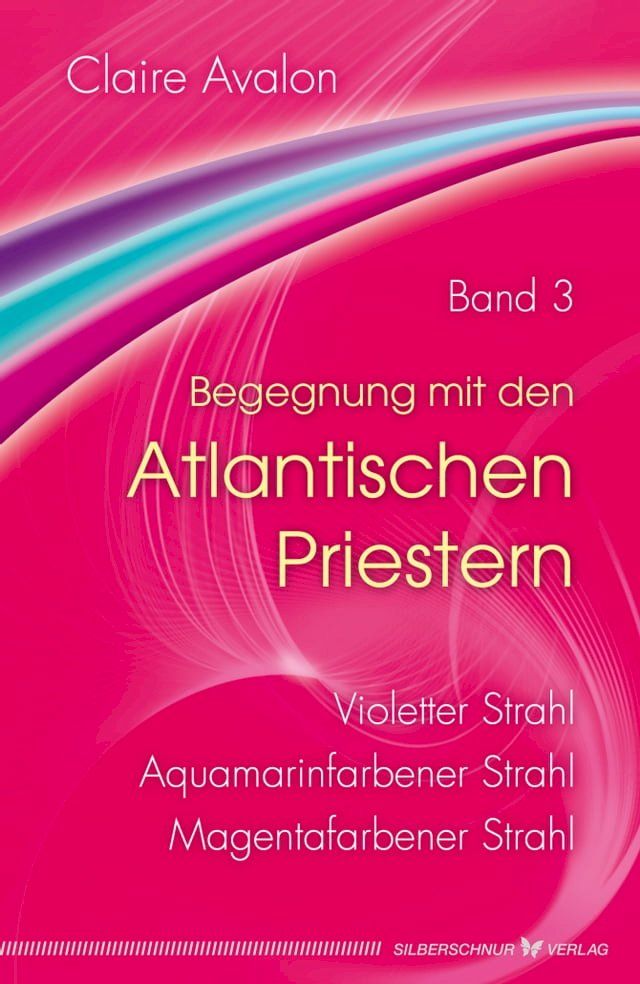  Begegnung mit den Atlantischen Priestern Band 3(Kobo/電子書)