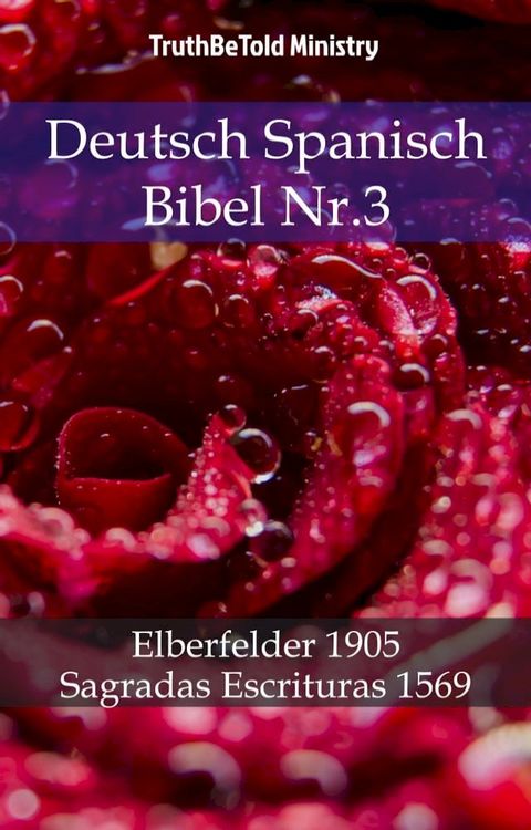 Deutsch Spanisch Bibel Nr.3(Kobo/電子書)