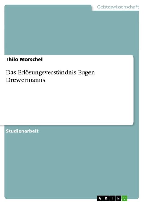 Das Erlösungsverständnis Eugen Drewermanns(Kobo/電子書)