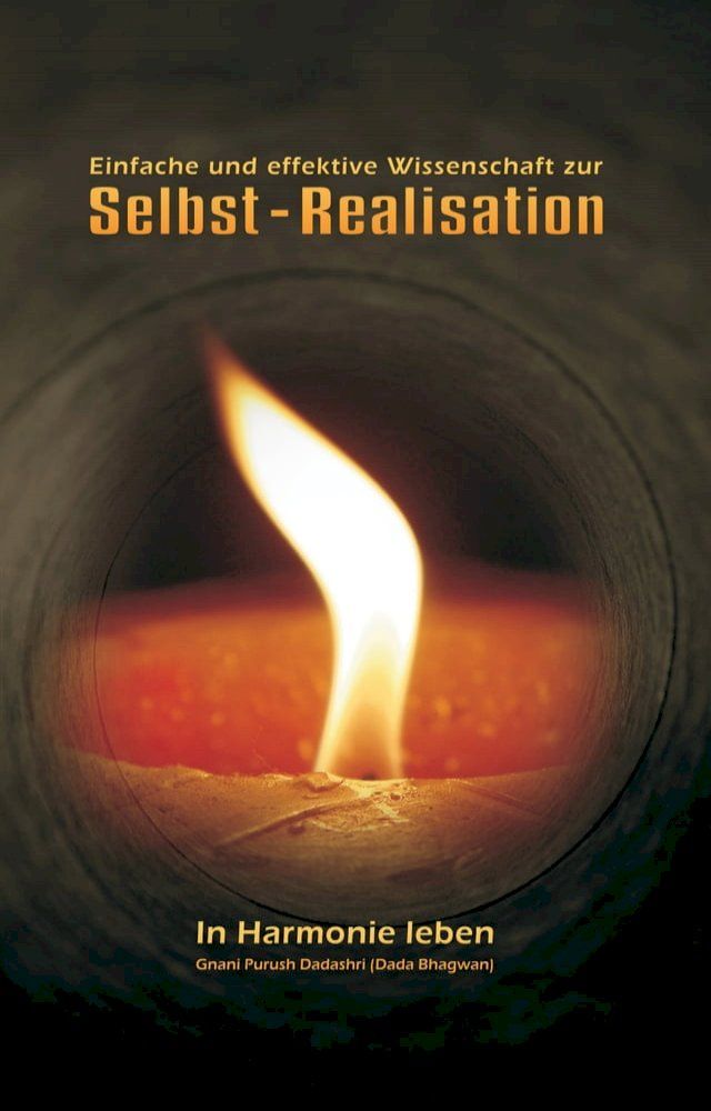  Simple & Effective Science For Self Realization (In German)(Kobo/電子書)