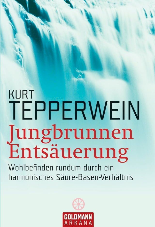  Jungbrunnen Ents&auml;uerung(Kobo/電子書)