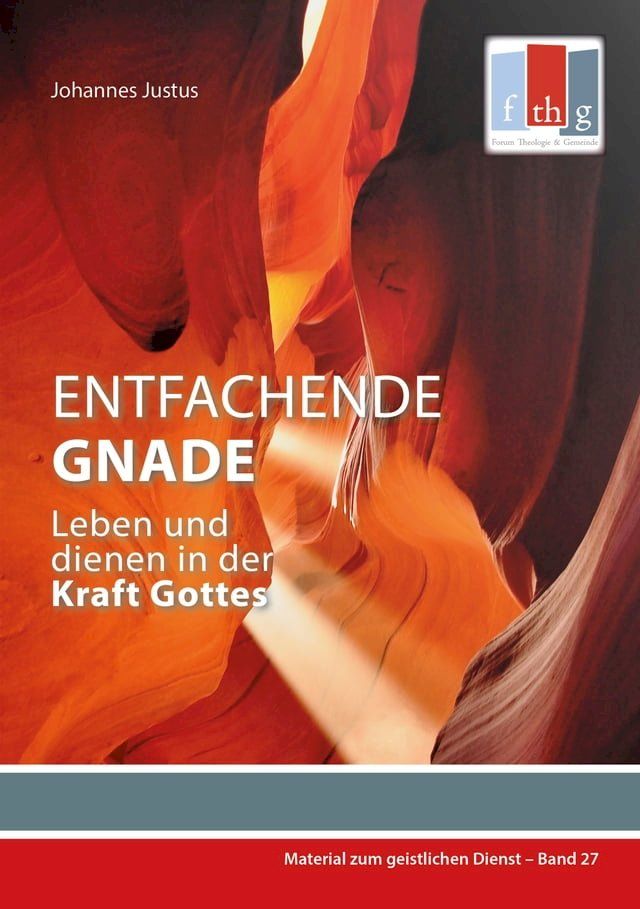  Entfachende Gnade(Kobo/電子書)