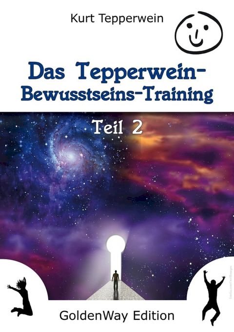 Das Tepperwein Bewusstseins-Training - Teil 2(Kobo/電子書)