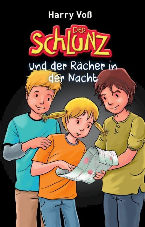 Der Schlunz und der R&auml;cher in der Nacht(Kobo/電子書)