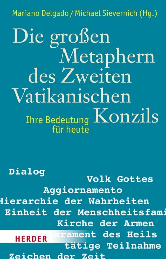  Die großen Metaphern des Zweiten Vatikanischen Konzils(Kobo/電子書)