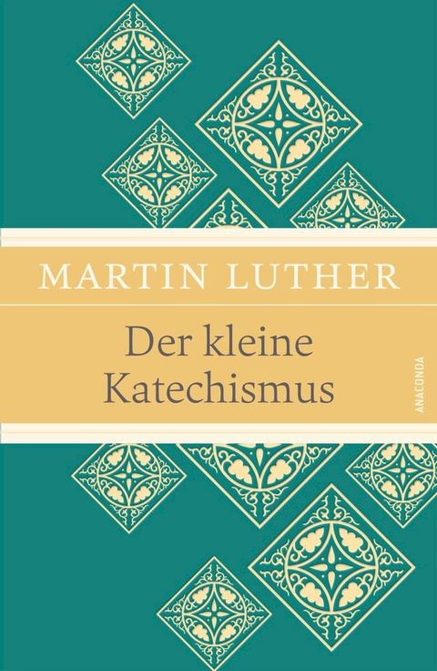 Der kleine Katechismus (Leinen-Ausgabe mit Banderole)(Kobo/電子書)