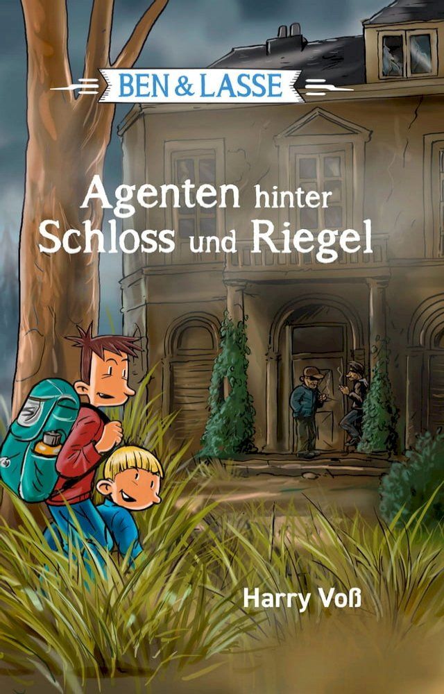  Ben und Lasse - Agenten hinter Schloss und Riegel(Kobo/電子書)