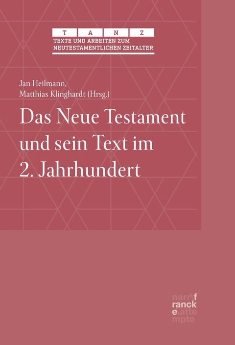 Das Neue Testament und sein Text im 2. Jahrhundert(Kobo/電子書)